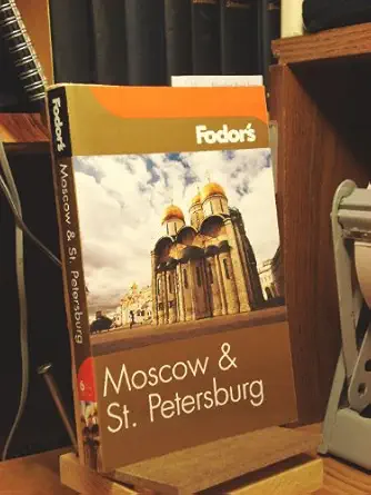 fodors moscow and st petersburg 1st edition fodor\\\\\\\'s 1400013690, 978-1400013692