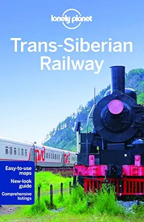 trans siberian railway 5 1st edition simon richmond ,michael kohn ,daniel mccrohan ,tom masters ,shawn low