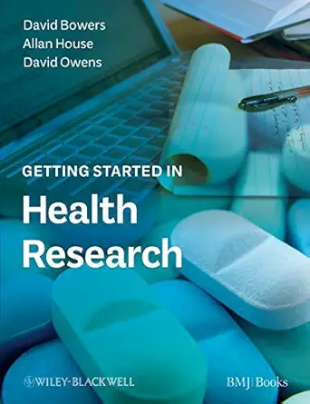 getting started in health research 1st edition david bowers ,allan house ,david owens 1405191481,