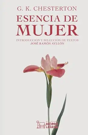 esencia de mujer 1st edition g k chesterton ,josa c rama n aylla n 8418162201, 978-8418162206