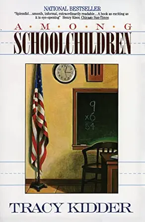 among schoolchildren 1st edition tracy kidder 0380710897, 978-0380710898