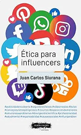 a tica para influencers 1st edition juan carlos siurana 8417121390, 978-8417121396