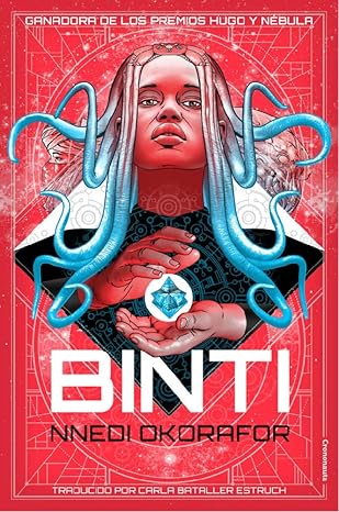binti 1st edition nnedi okorafor ,carla bataller estruch 8494795880, 978-8494795886