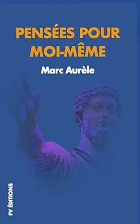 pensaes pour moi ma me 1st edition marc aura le ,auguste couat 1794174222, 978-1794174221