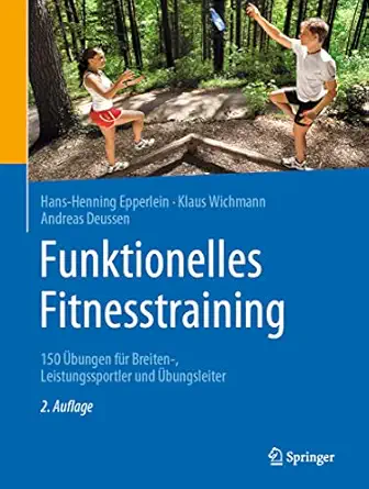 funktionelles fitnesstraining 150 a bungen fa 1/4r breiten leistungssportler und a bungsleiter 1st edition