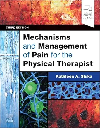 mechanisms and management of pain for the physical therapist 1st edition kathleen a sluka pt phd fapta