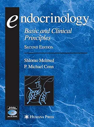 endocrinology basic and clinical principles 1st edition shlomo melmed ,p michael conn 1588294277,