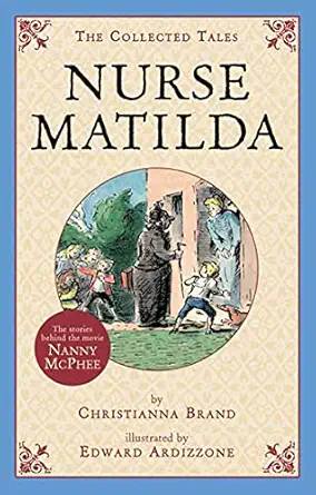 nurse matilda the collected tales 1st edition christianna brand ,edward ardizzone 1582346704, 978-1582346700