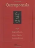 osteoporosis 1st edition robert marcus ,david feldman ,jennifer kelsey 0124708609, 978-0124708600