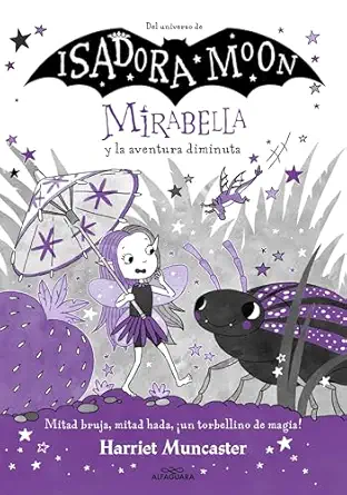 mirabella 11 mirabella y la aventura diminuta 1st edition harriet muncaster ,vanesa pa c rez sauquillo