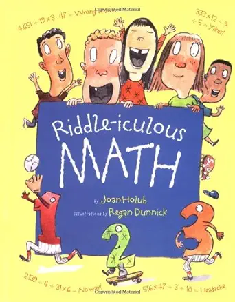 riddle iculous math 1st edition joan holub ,regan dunnick ,heather boyd 0807549967, 978-0807549964
