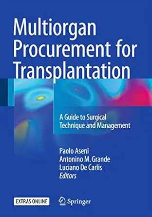 multiorgan procurement for transplantation 1st edition paolo aseni ,antonino grande ,luciano de carlis