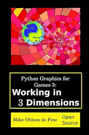 python graphics for games 3 working in 3 dimensions object creation and animation with opengl and blender 1st