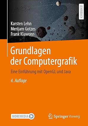 grundlagen der computergrafik eine einfa 1/4hrung mit opengl und java 1st edition karsten lehn ,merijam