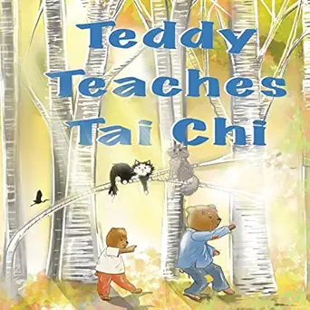 teddy teaches tai chi 1st edition bernie warren ,a simioni 198971689x, 978-1989716892