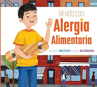 mi vida con alergia alimentaria 1st edition mari schuh ,ana sebastia n 1681528835, 978-1681528830