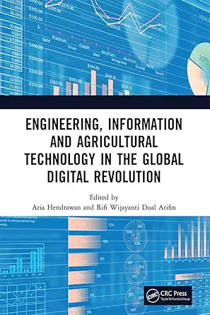 engineering information and agricultural technology in the global digital revolution proceedings of the 1st