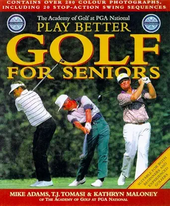 play better golf for seniors 1st edition mike adams ,t j tomasi 0805059202, 978-0805059205