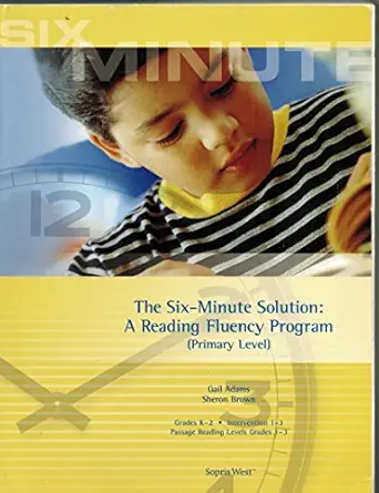 the six minute solution a reading fluency program 1st edition gail adams/sheron brown 159318591x,