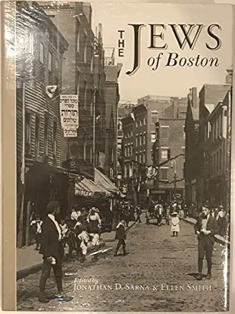 the jews of boston 1st edition jonathan d sarna ,ellen smith 1555532179, 978-1555532178