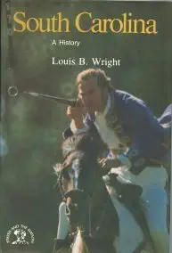 south carolina a bicentennial history 1st edition louis booker wright 0393055604, 978-0393055603