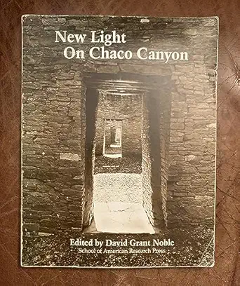 new light on chaco canyon 1st edition david grant noble 0933452101, 978-0933452107