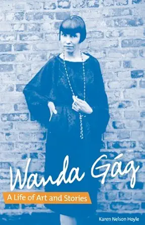 wanda ga g a life of art and stories 1st edition karen nelson hoyle 0816667713, 978-0816667710