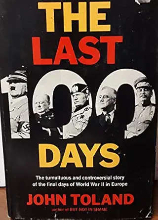 the last 100 days 1st edition john toland 0553103490, 978-0553103496