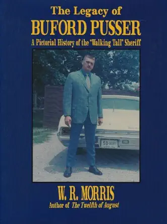 the legacy of buford pusser 1st edition w r morris 1563111640, 978-1563111648
