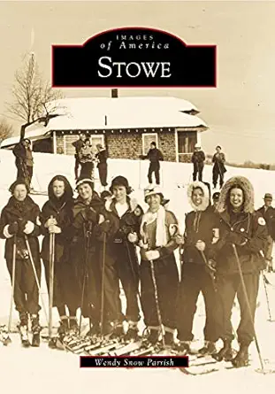 stowe 1st edition wendy snow parrish 0738504874, 978-0738504872