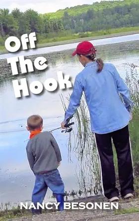 off the hook off beat reporters tales from michigans upper peninsula 1st edition nancy besonen 1615997490,