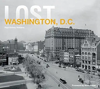 lost washington d c 1st edition paul k williams 1862059934, 978-1862059931