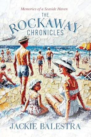 the rockaway chronicles 1st edition jackie balestra 1960001639, 978-1960001634