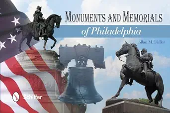 monuments and memorials of philadelphia 1st edition allan m heller 0764342231, 978-0764342233