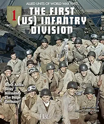 the 1st infantry division north africa sicily normandy the bulge germany 1st edition philippe charbonnier