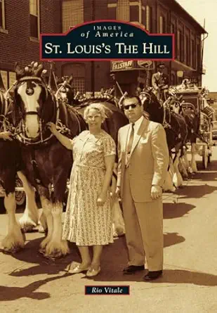 st louiss the hill 1st edition rio vitale 1467112216, 978-1467112215