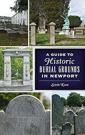 guide to historic burial grounds in newport 1st edition lewis keen 1540249220, 978-1540249227