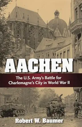 aachen 1st edition robert w baumer 0811714829, 978-0811714822