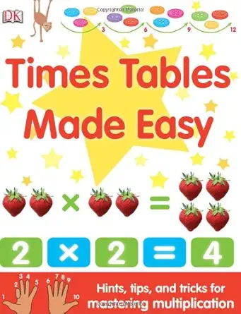 times tables made easy hints tips and tricks for mastering multiplication 1st edition joe harris ,sean