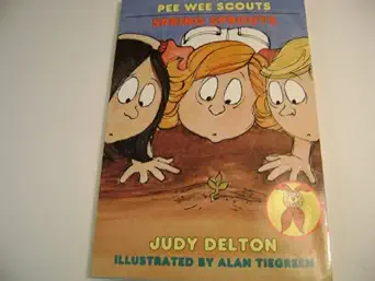 pee wee scouts spring sprouts 1st edition judy delton ,alan tiegreen 0440401607, 978-0440401605