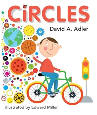circles 1st edition david a adler ,edward miller 082343642x, 978-0823436422