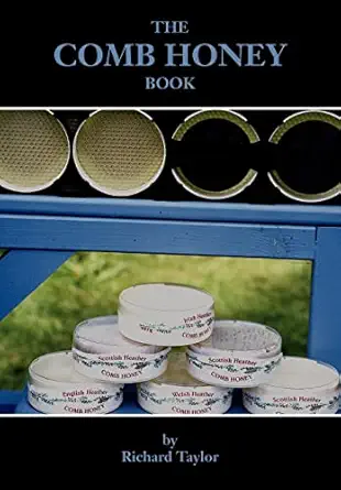 the comb honey book 1st edition professor richard taylor 1908904186, 978-1908904188