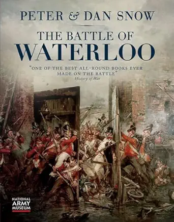 the battle of waterloo 1st edition peter snow ,dan snow 0233005137, 978-0233005133
