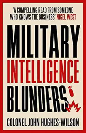 military intelligence blunders 1st edition john wilson 1789466695, 978-1789466690