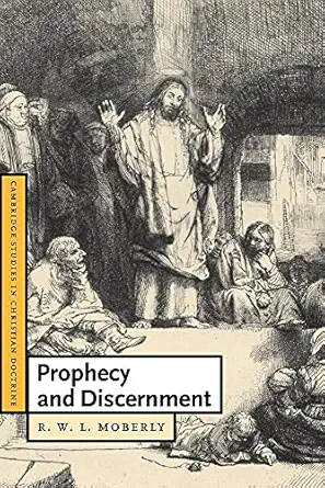 prophecy and discernment 1st edition r w l moberly 0521051045, 978-0521051040