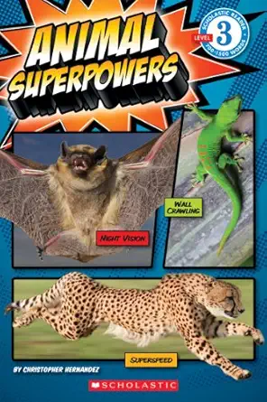 animal superpowers 1st edition christopher hernandez 0545415640, 978-0545415644