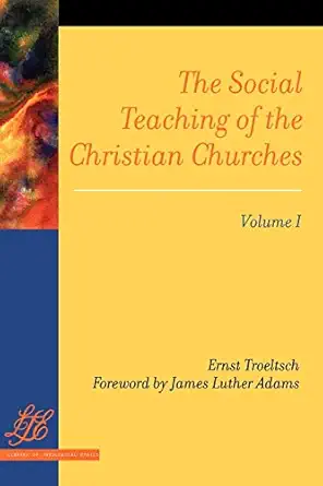 the social teaching of the christian churches vol 1 1st edition ernst troeltsch 0664236960, 978-0664236960