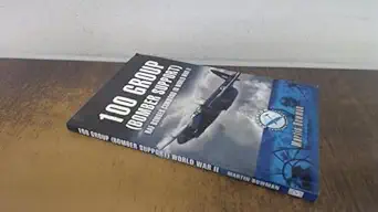 100 group raf bomber command in world war ii 1st edition martin w bowman 1844154181, 978-1844154180