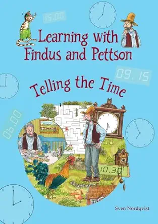 learning with findus and pettson telling the time 1st edition sven nordqvist 1912480905, 978-1912480906