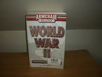 armchair reader world war ii extraordinary facts and stories 1st edition robert bullington ,william martin